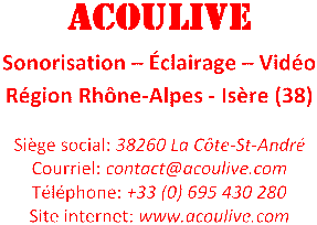 ACOULIVE - Sonorisation, Eclairage, Video - Isere (38) - Rhone-Alpes